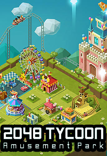 Baixar 2048 tycoon: Theme park mania para Android grátis.