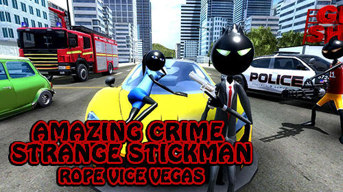 Baixar Amazing crime strange stickman: Rope vice Vegas para Android grátis.