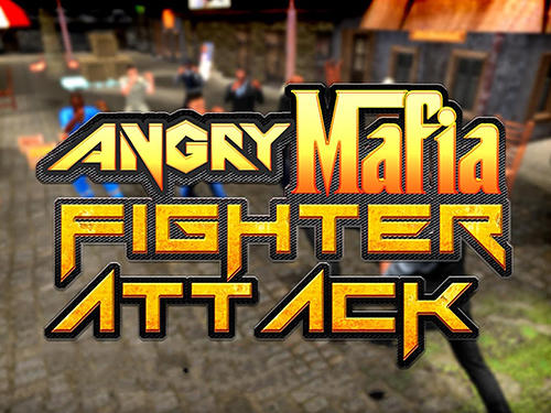 Baixar Angry mafia fighter attack 3D para Android grátis.