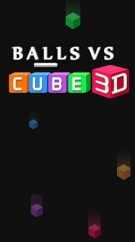Baixar Balls VS cube 3D para Android grátis.
