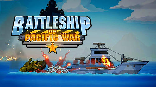 Baixar Battleship of pacific war: Naval warfare para Android 4.2 grátis.