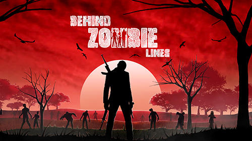 Behind zombie lines