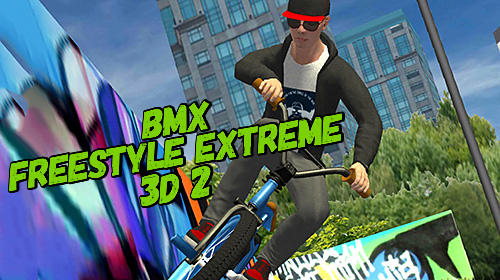 Baixar BMX Freestyle extreme 3D 2 para Android grátis.