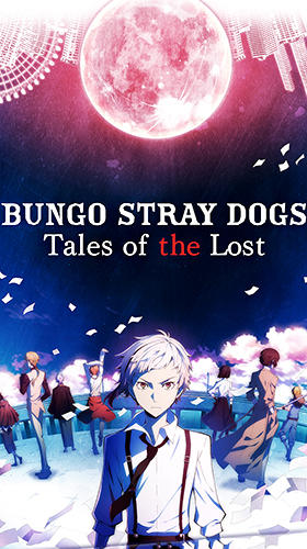 Baixar Bungo stray dogs: Tales of the lost para Android 4.4 grátis.