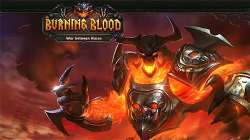 Baixar Burning blood: War between races para Android grátis.