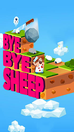 Baixar Bye bye sheep para Android 5.0 grátis.