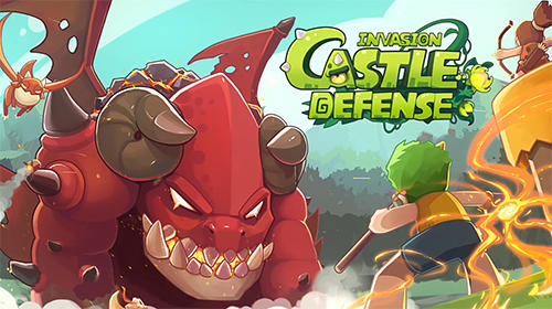Baixar Castle defense: Invasion para Android grátis.