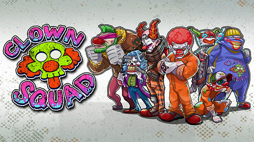 Baixar Clown squad para Android grátis.