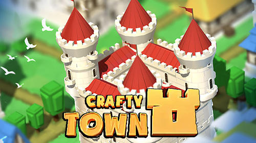 Baixar Crafty town: Idle city builder para Android grátis.