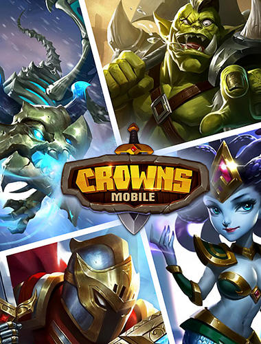Baixar Crowns mobile para Android grátis.