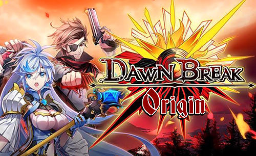Baixar Dawn break: Origin para Android grátis.
