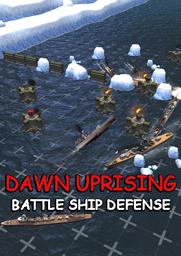 Baixar Dawn uprising: Battle ship defense para Android grátis.