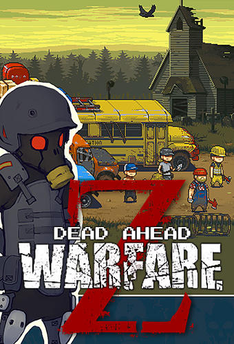 Baixar Dead ahead: Zombie warfare para Android grátis.