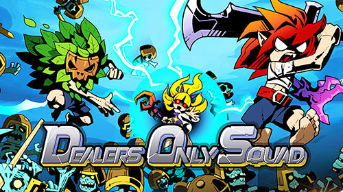 Baixar Dealers only squad para Android grátis.