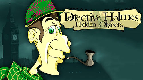 Baixar Detective Sherlock Holmes: Spot the hidden objects para Android grátis.