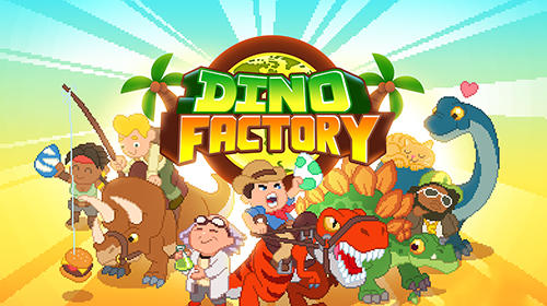 Dinosaur factory