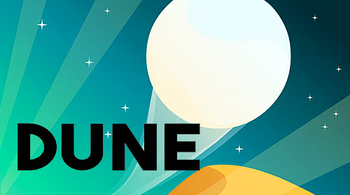 Baixar Dune! para Android 5.0 grátis.