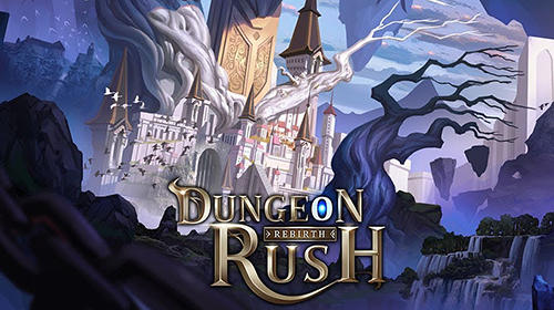 Baixar Dungeon rush: Rebirth para Android grátis.
