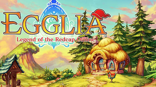 Baixar Egglia: Legend of the redcap offline para Android 5.0 grátis.