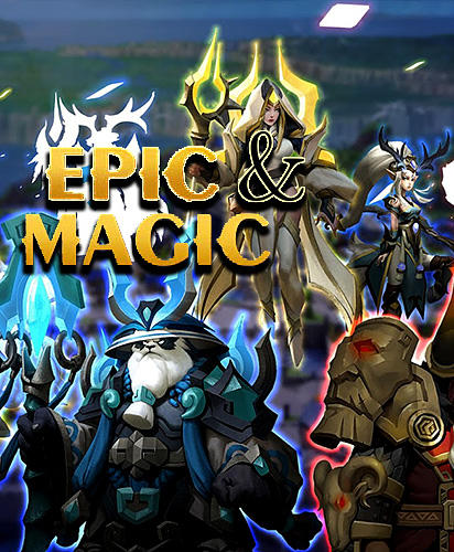Epic and magic