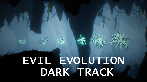 Baixar Evil evolution: Dark track para Android grátis.