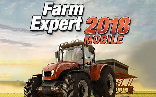 Baixar Farm expert 2018 mobile para Android grátis.