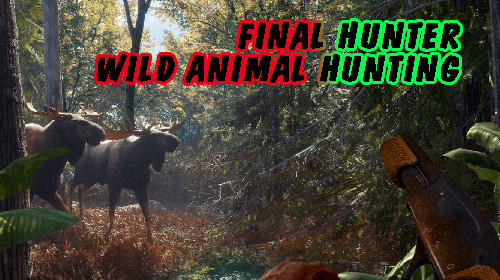 Baixar Final hunter: Wild animal hunting para Android grátis.