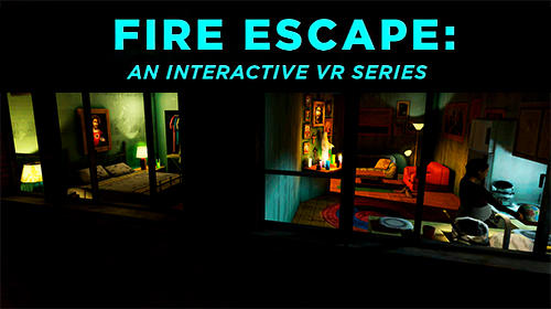 Baixar Fire escape: An interactive VR series para Android grátis.
