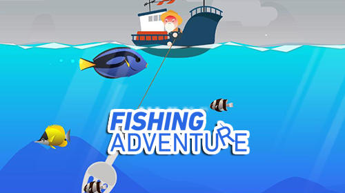 Baixar Fishing adventure para Android grátis.