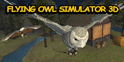 Baixar Flying owl simulator 3D para Android grátis.