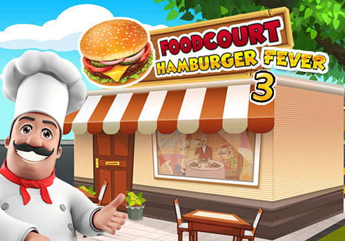 Baixar Food court fever: Hamburger 3 para Android grátis.