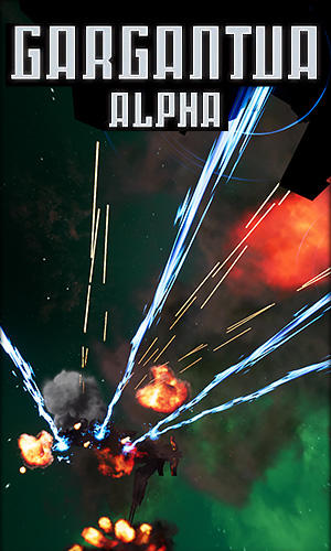 Baixar Gargantua: Alpha. Spaceship duel para Android grátis.