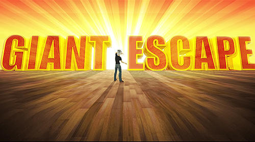Giant escape