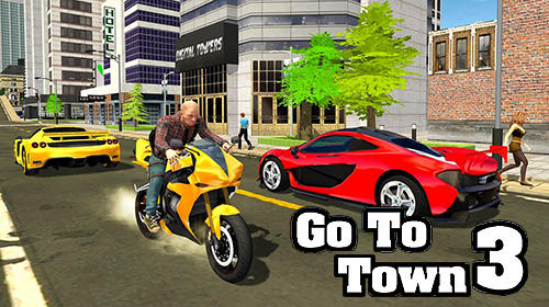 Go to town 3