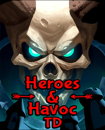 Baixar Heroes and havoc TD: Tower defense para Android grátis.