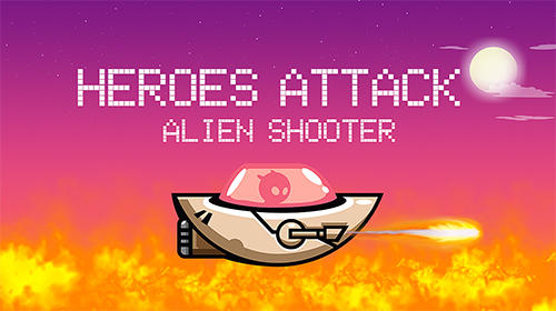 Baixar Heroes attack: Alien shooter para Android grátis.
