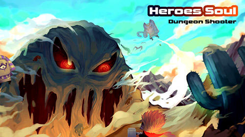 Heroes soul: Dungeon shooter
