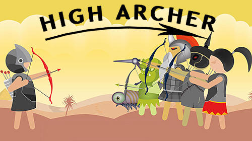 Baixar High archer: Archery game para Android grátis.