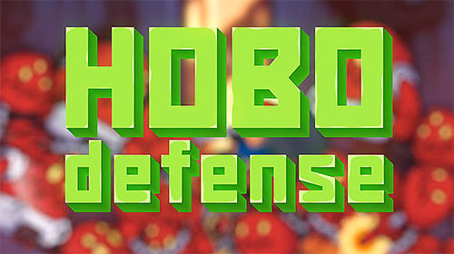 Baixar Hobo defense para Android grátis.