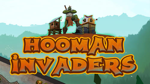 Baixar Hooman invaders: Tower defense para Android grátis.