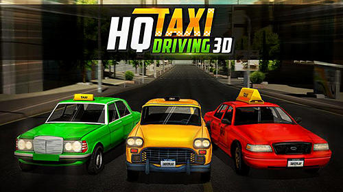 Baixar HQ taxi driving 3D para Android grátis.