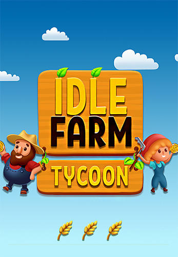 Baixar Idle farm tycoon: A cash, inc and money idle game para Android grátis.
