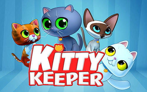 Baixar Kitty keeper: Cat collector para Android grátis.