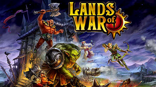 Baixar Lands of war para Android grátis.