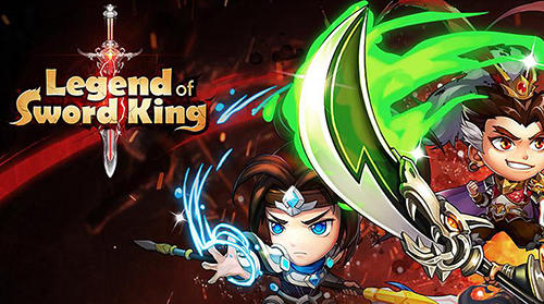 Baixar Legend of sword king para Android grátis.