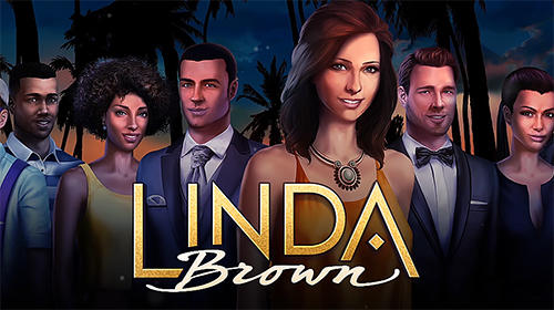 Baixar Linda Brown: Interactive story para Android grátis.