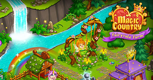 Baixar Magic country: Fairytale city farm para Android grátis.