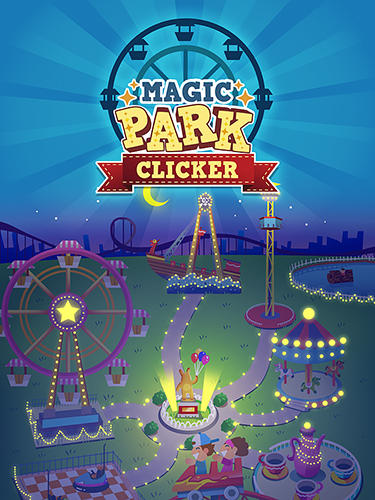 Baixar Magic park clicker para Android grátis.