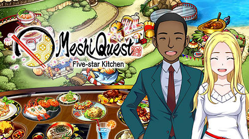 Baixar Meshi quest: Five-star kitchen para Android grátis.