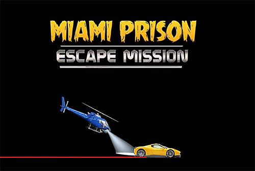 Baixar Miami prison escape mission 3D para Android grátis.